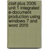 Clait Plus 2006 Unit 1 Integrated E-Document Production Using Windows 7 And Word 2010
