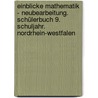 Einblicke Mathematik - Neubearbeitung. Schülerbuch 9. Schuljahr. Nordrhein-Westfalen by Unknown