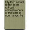 Fifty-Third Annual Report Of The Railroad Commissioners Of The State Of New Hampshire door New Hampshire Railroad Commissioners