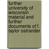 Further University Of Wisconsin Material And Further Documents Of F. Taylor Ostrander door Onbekend