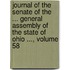 Journal Of The Senate Of The ... General Assembly Of The State Of Ohio ..., Volume 58