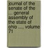 Journal Of The Senate Of The ... General Assembly Of The State Of Ohio ..., Volume 71