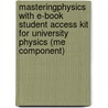 Masteringphysics With E-Book Student Access Kit For University Physics (Me Component) by Roger A. Freedman