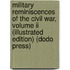 Military Reminiscences Of The Civil War, Volume Ii (Illustrated Edition) (Dodo Press)