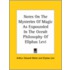 Notes On The Mysteries Of Magic As Expounded In The Occult Philosophy Of Eliphas Levi