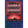 Nuevo Diccionario De Religiones Denominaciones Y Sectas / Now Dictionary Of Religions door Marcos Antonio Ramos