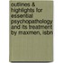Outlines & Highlights For Essential Psychopathology And Its Treatment By Maxmen, Isbn