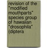 Revision of the "Modified Mouthparts" Species Group of Hawaiian "Drosophila" (Diptera door Patrick M. O'Grady