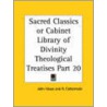 Sacred Classics Or Cabinet Library Of Divinity (Theological Treatises) Vol. Xx (1835) by John Howe