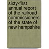 Sixty-First Annual Report Of The Railroad Commissioners Of The State Of New Hampshire by New Hampshire Railroad Commissioners