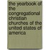 The Yearbook Of The Congregational Christian Churches Of The United States Of America