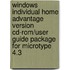 Windows Individual Home Advantage Version Cd-rom/user Guide Package For Microtype 4.3