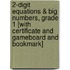 2-Digit Equations & Big Numbers, Grade 1 [With Certificate and Gameboard and Bookmark]