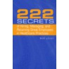222 Secrets of Hiring, Managing, and Retaining Great Employees in Healthcare Practices door Bob Levoy