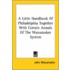A Little Handbook Of Philadelphia Together With Certain Annals Of The Wanamaker System