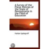 A Survey Of The Fiscal Policies Of The State Of Pennsylvania In The Field Of Education by Harlan Updegraff