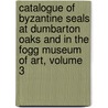 Catalogue of Byzantine Seals at Dumbarton Oaks and in the Fogg Museum of Art, Volume 3 door Nicolas Oikonomides