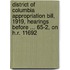 District Of Columbia Appropriation Bill, 1919, Hearings Before ... 65-2, On H.R. 11692