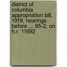 District Of Columbia Appropriation Bill, 1919, Hearings Before ... 65-2, On H.R. 11692 door Service United States.