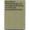 Gerichtliche Entscheidungen als Vermögensverfügung im Sinne des Betrugstatbestandes. by Harald Jänicke