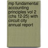 Mp Fundamental Accounting Principles Vol 2 (chs 12-25) With Circuit City Annual Report door Kermit D. Larson