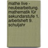 Mathe live - Neubearbeitung. Mathematik für Sekundarstufe 1. Arbeitsheft 9. Schuljahr door Onbekend