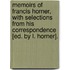 Memoirs Of Francis Horner, With Selections From His Correspondence [Ed. By L. Horner].