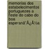 Memorias Dos Estabelecimentos Portuguezes A L'Este Do Cabo Do Boa Esperanã¯Â¿Â½A