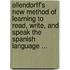 Ollendorff's New Method Of Learning To Read, Write, And Speak The Spanish Language ...