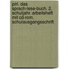 Piri. Das Sprach-lese-buch. 2. Schuljahr. Arbeitsheft Mit Cd-rom. Schulausgangsschrift door Onbekend