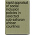 Rapid Appraisal Of Social Inclusion Policies In Selected Sub-Saharan African Countries