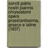 Sancti Patris Nostri Joannis Chrysostomi Opera Praestantissima, Graece E Latine (1837)