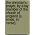 The Christian's Prayer, By A Lay Member Of The Church Of England [S. Hinds. In Verse].