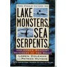 The Field Guide to Lake Monsters, Sea Serpents, and Other Mystery Denizens of the Deep by Patrick Huyghe