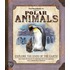 The Field Guide to Polar Animals [With 50 Pieces to Assemble 8 Polar Animals; Diorama]
