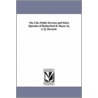 The Life, Public Services And Select Speeches Of Rutherford B. Hayes. By J. Q. Howard. door James Q[uay] Howard