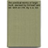 The Poetical Works Of Leigh Hunt, Revised By Himself And Ed. With An Intr. By S.A. Lee