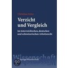 Verzicht Und Vergleich Im Osterreichischen, Deutschen Und Schweizerischen Arbeitsrecht door Christian Szücs