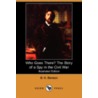 Who Goes There? the Story of a Spy in the Civil War (Illustrated Edition) (Dodo Press) door Blackwood Ketcham Benson