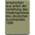 Ansprachen aus Anlaß der Verleihung des Friedenspreises des Deutschen Buchhandels 1996