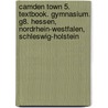 Camden Town 5. Textbook. Gymnasium. G8. Hessen, Nordrhein-Westfalen, Schleswig-Holstein door Onbekend