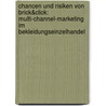 Chancen und Risiken von Brick&Click: Multi-Channel-Marketing im Bekleidungseinzelhandel door Stefan Kock