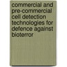 Commercial And Pre-Commercial Cell Detection Technologies For Defence Against Bioterror door Onbekend