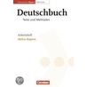 Deutschbuch 12. Jahrgangsstufe. Arbeitsheft. Oberstufe. Gymnasium Bayern. Abitur Bayern door Ulrike Sheldon