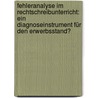 Fehleranalyse im Rechtschreibunterricht:  Ein Diagnoseinstrument für den Erwerbsstand? by Janine Pollert