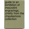 Guide To An Exhibition Of Mezzotint Engravings, Chiefly From The Cheylesmore Collection by Museum British