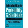 Introduction to Probability and Statistics from a Bayesian Viewpoint, Part 2, Inference door Dennis V. Lindley