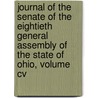 Journal Of The Senate Of The Eightieth General Assembly Of The State Of Ohio, Volume Cv door Ohio. General Assembly. Senate