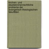 Kirchen- und staatskirchenrechtliche Probleme der Evangelisch-theologischen Fakultäten door Joachim E. Christoph