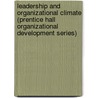 Leadership and Organizational Climate (Prentice Hall Organizational Development Series) door Robert Stringer